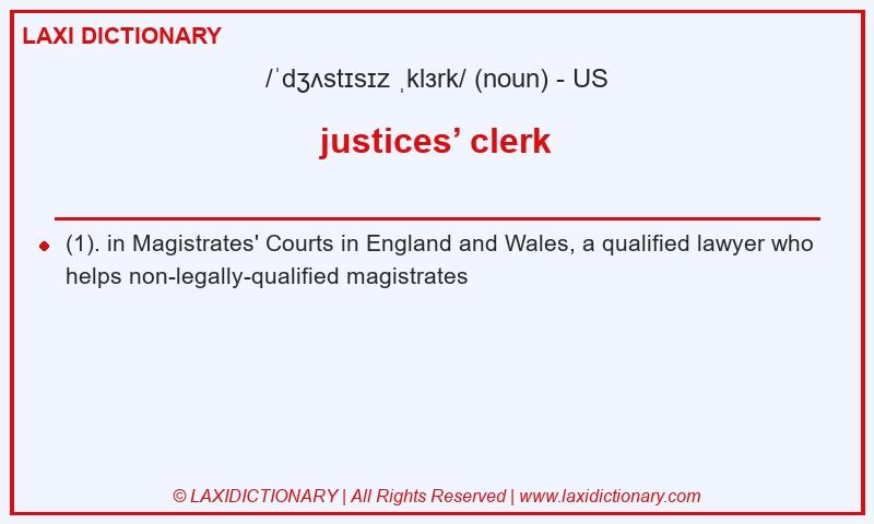 Definition justices’ clerk in American English