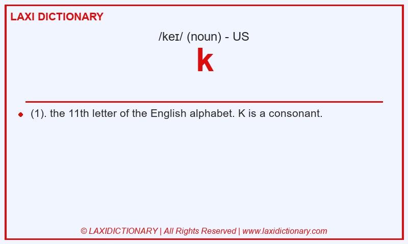 Definition k in American English