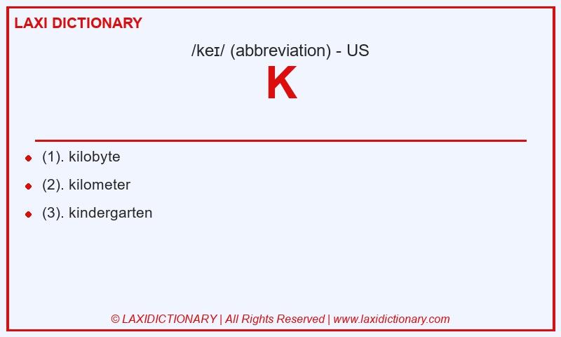 Definition K in American English