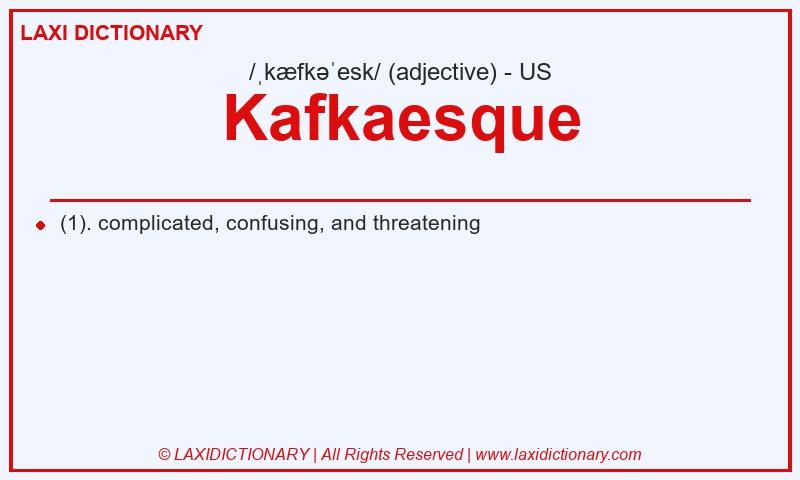 Definition Kafkaesque in American English