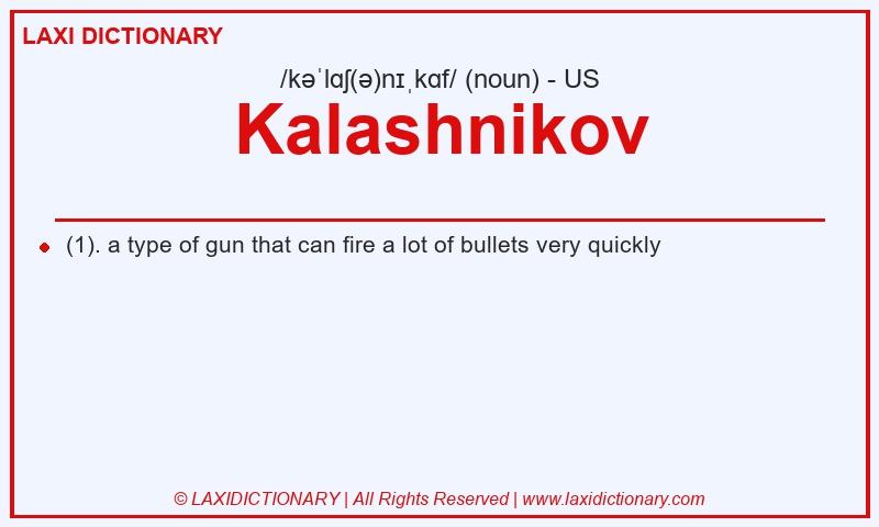 Definition Kalashnikov in American English