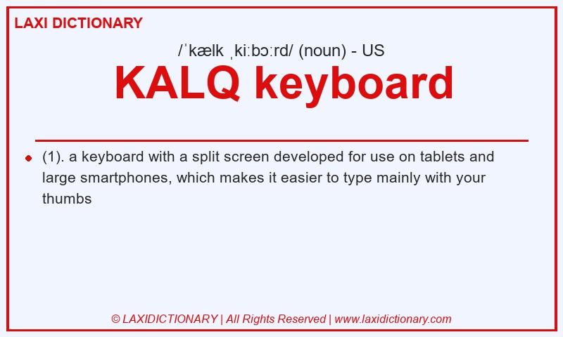 Definition KALQ keyboard in American English
