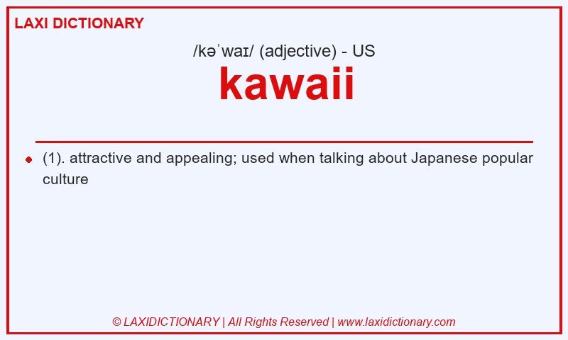Definition kawaii in American English