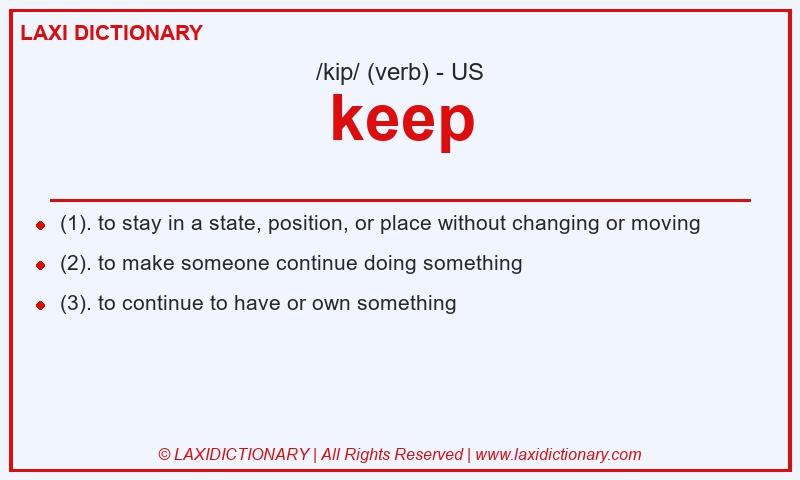 Definition keep in American English