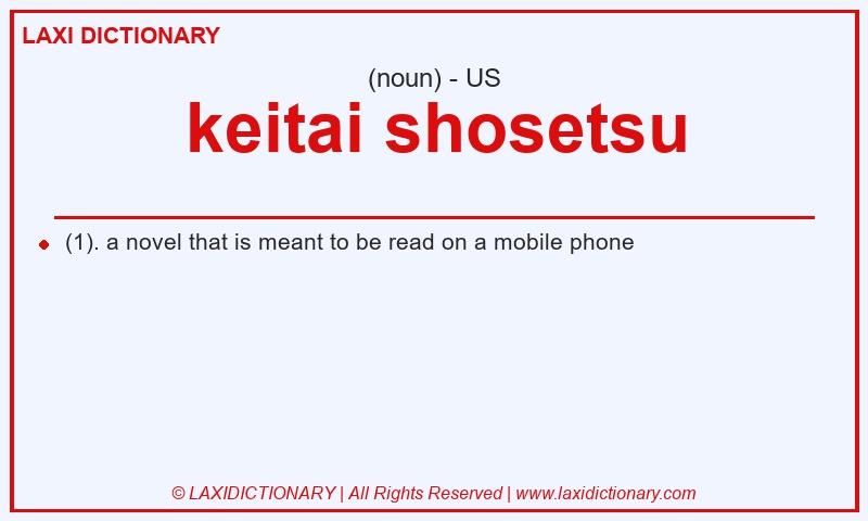 Definition keitai shosetsu in American English