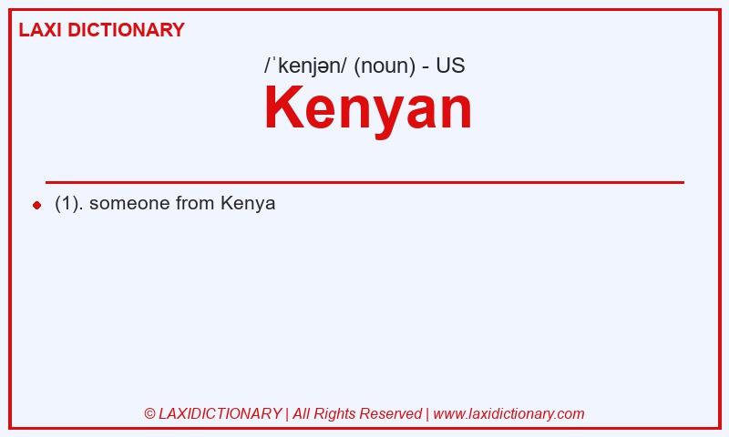 Definition Kenyan in American English