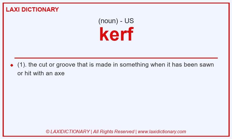Definition kerf in American English