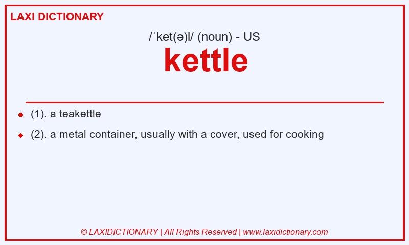 Definition kettle in American English