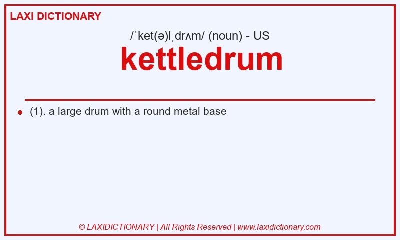 Definition kettledrum in American English