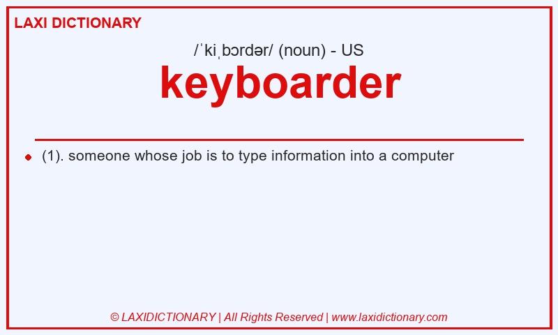 Definition keyboarder in American English