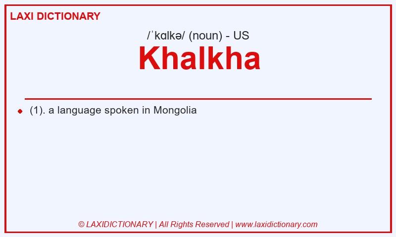 Definition Khalkha in American English