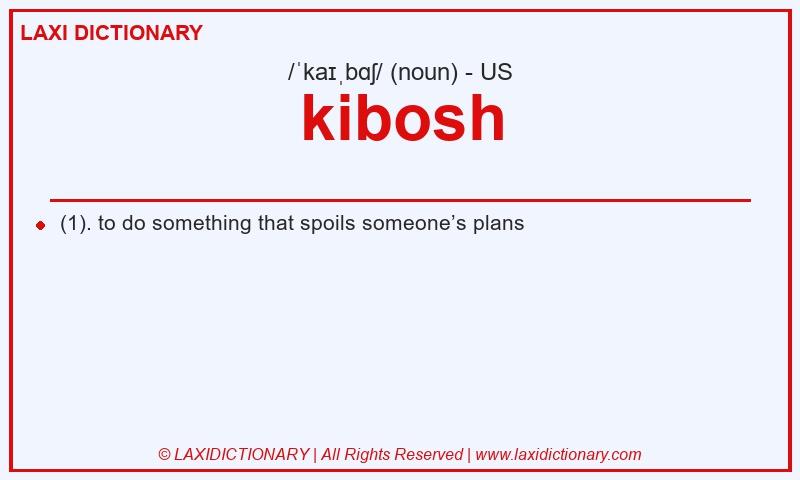 Definition kibosh in American English