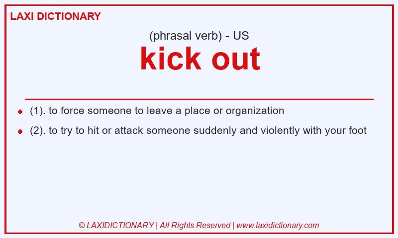 Definition kick out in American English