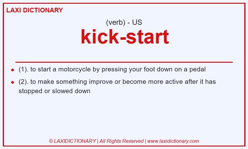 Definition kick-start in American English