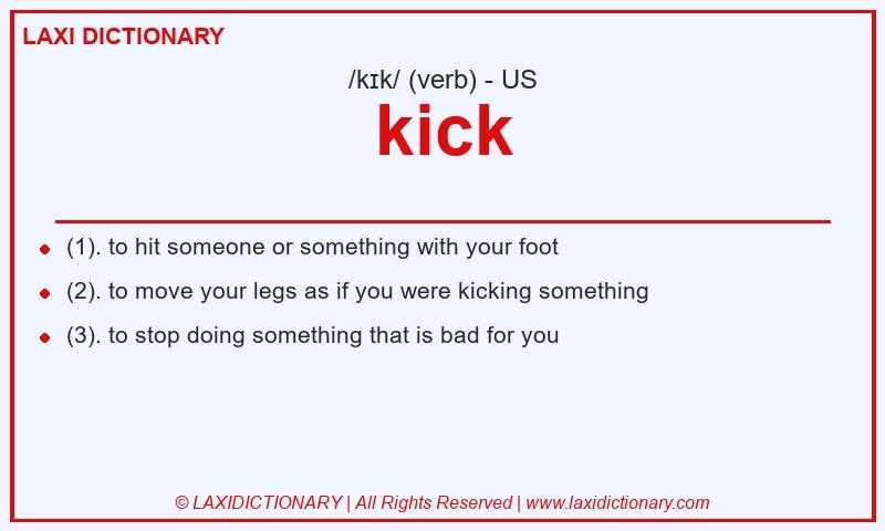 Definition kick in American English