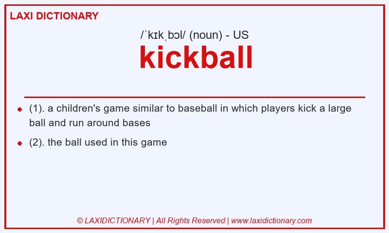 Definition kickball in American English