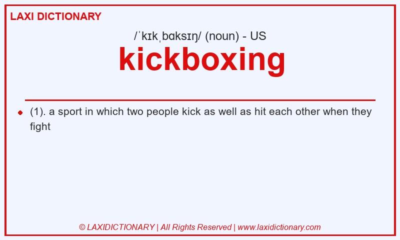 Definition kickboxing in American English