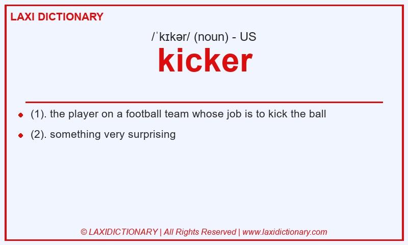 Definition kicker in American English