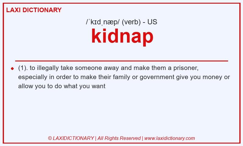 Definition kidnap in American English