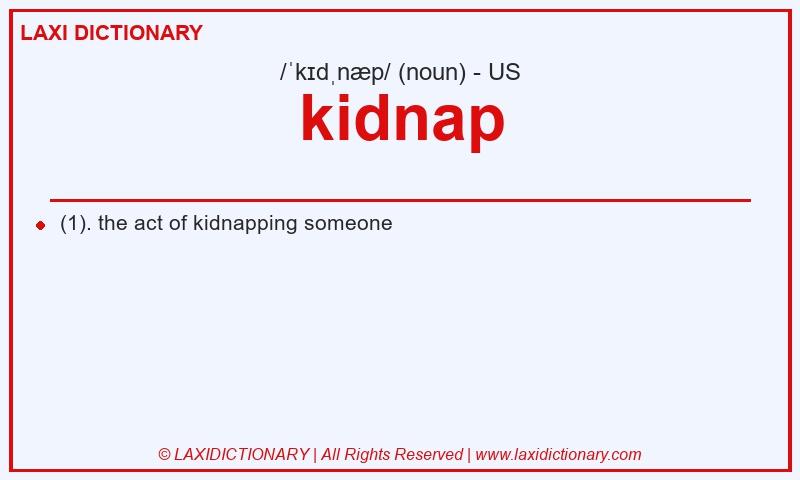 Definition kidnap in American English