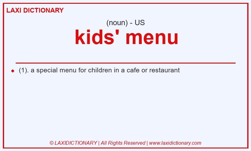 Definition kids' menu in American English