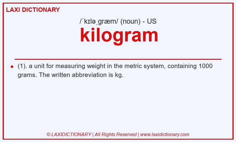Definition kilogram in American English