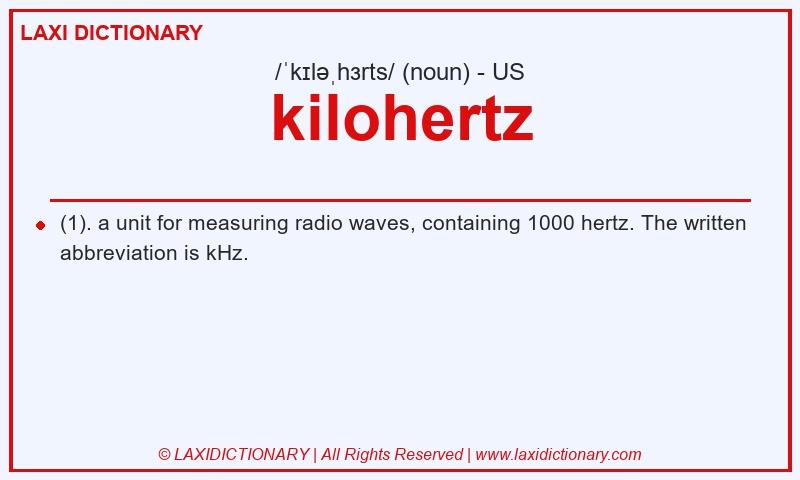 Definition kilohertz in American English