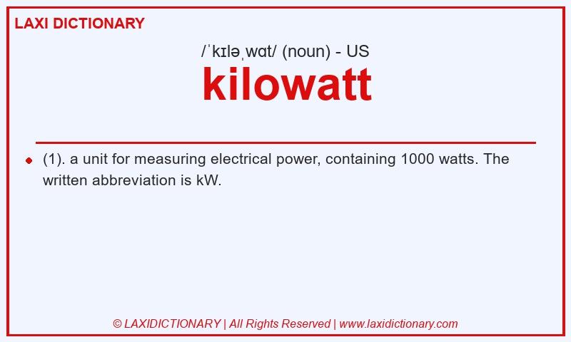 Definition kilowatt in American English