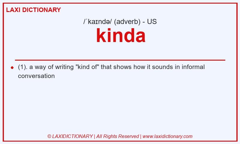 Definition kinda in American English