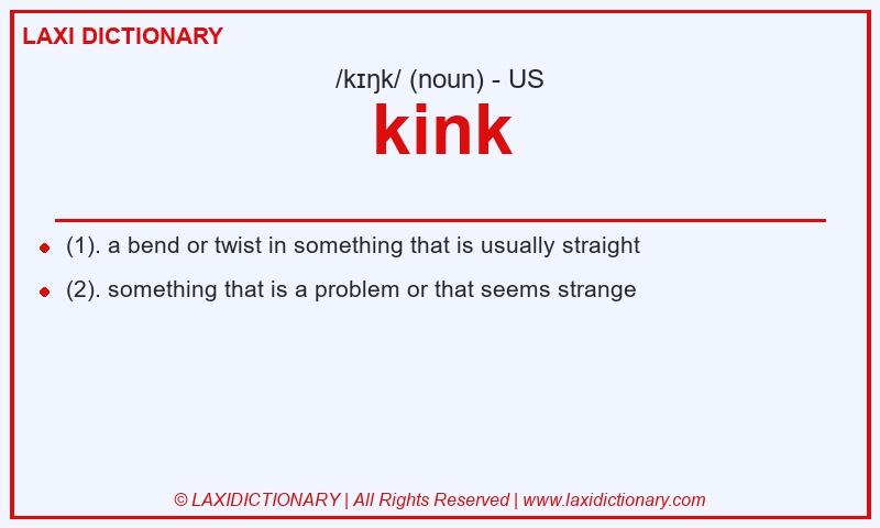 Definition kink in American English