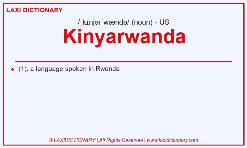 Definition Kinyarwanda in American English