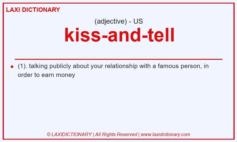 Definition kiss-and-tell in American English
