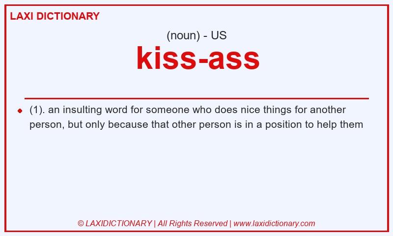 Definition kiss-ass in American English