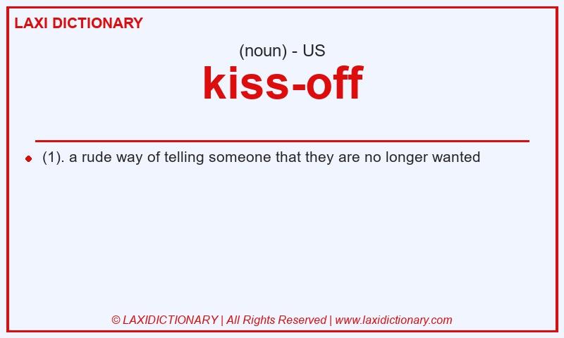 Definition kiss-off in American English