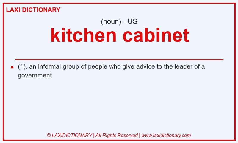 Definition kitchen cabinet in American English