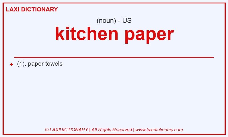 Definition kitchen paper in American English