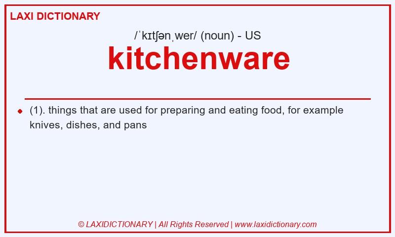 Definition kitchenware in American English