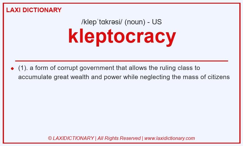 Definition kleptocracy in American English