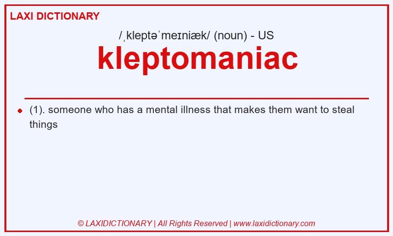 Definition kleptomaniac in American English