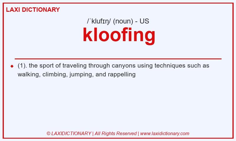 Definition kloofing in American English