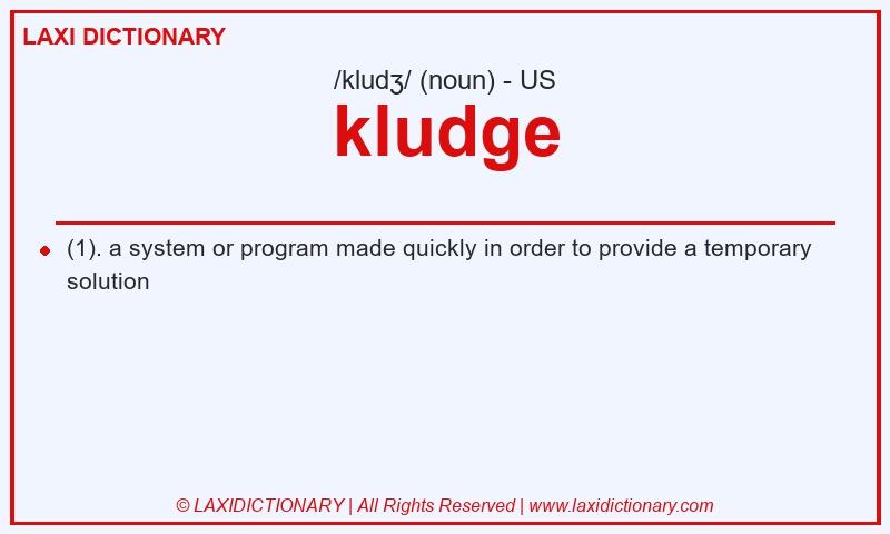 Definition kludge in American English