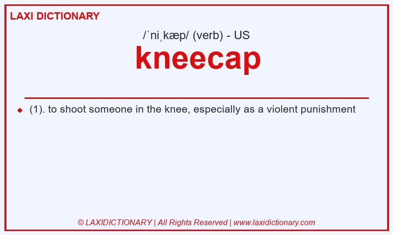 Definition kneecap in American English