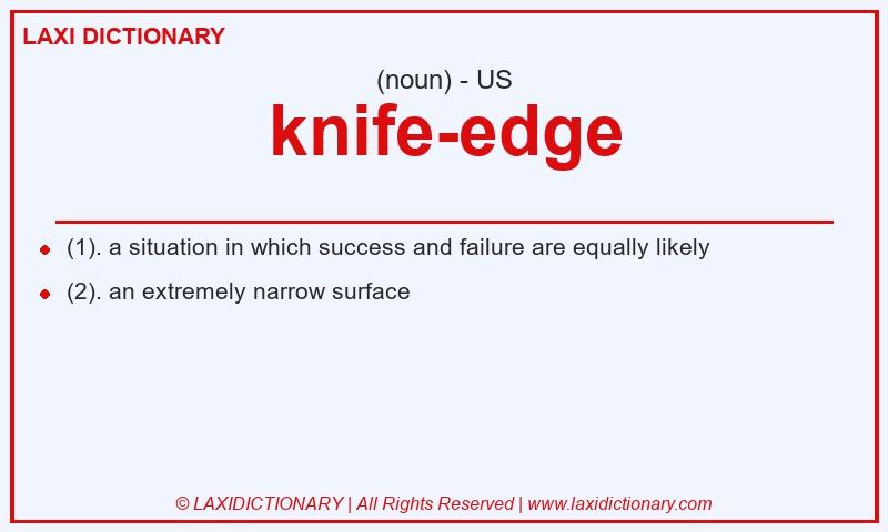 Definition knife-edge in American English