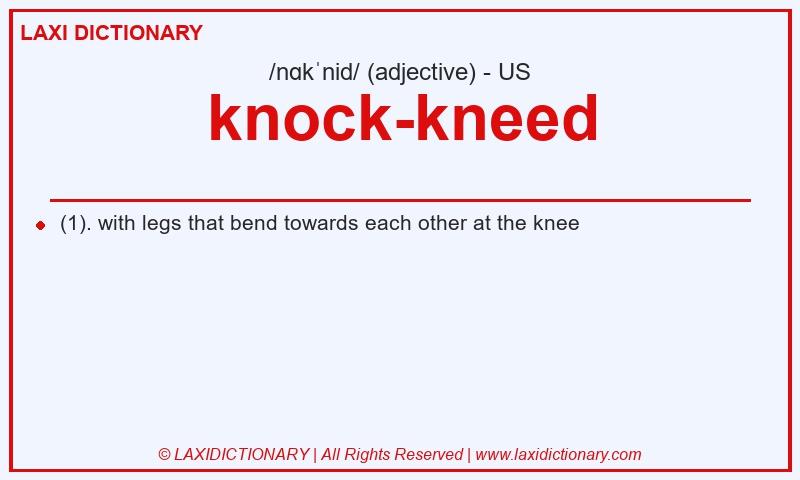 Definition knock-kneed in American English