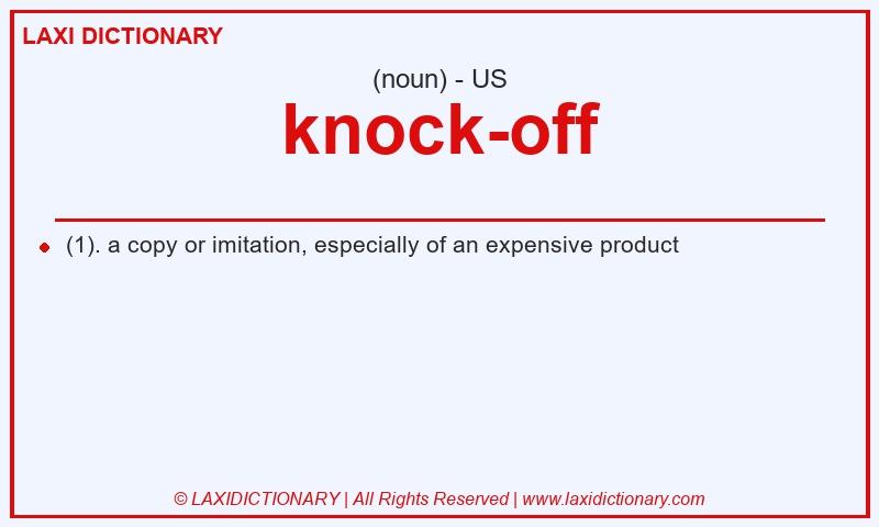 Definition knock-off in American English