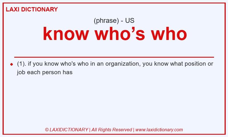 Definition know who’s who in American English