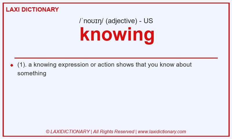 Definition knowing in American English