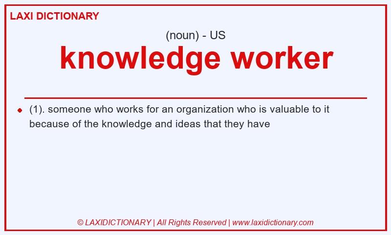 Definition knowledge worker in American English
