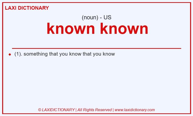 Definition known known in American English