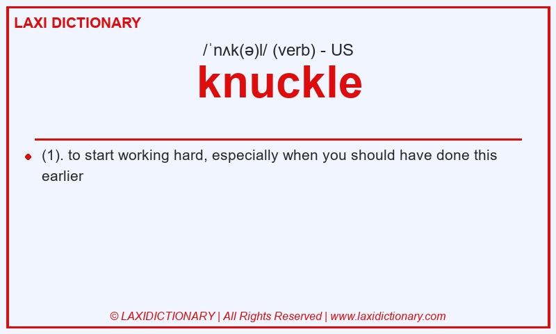 Definition knuckle in American English